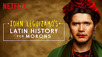 John Leguizamo's Latin History for Morons (2018) on Netflix in the Netherlands John Leguizamo's Latin History for Morons (2018) on Netflix in the Netherlands